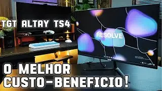 O melhor monitor abaixo dos R$1000 reais - TGT Altay TS4