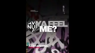 YA FEEL ME? WITH ALEX DOLLAR