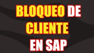 Bloqueo de cliente en SAP