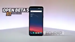 OnePlus 5T | Oxygen OS: Open Beta 5 [Oreo 8.1] | Whats new? + Benchmarks