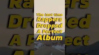 The Last Time Rappers Dropped A Perfect Album! #music #album #rap #rapper #hiphop #drake #kanyewest