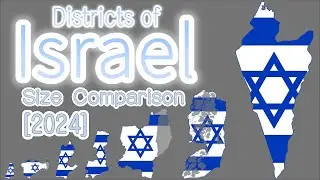 『Districts of Israel』Size Comparison (2024)