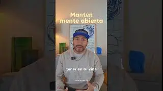 Escoge bien a tu círculo y manten tu mente flexible. #inspiracion #amor #manifiesta #inspo #shorts