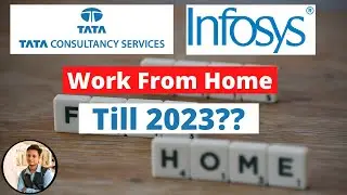 Infosys & TCS work from home till 2023 | Latest jobs in 2021 | EXPLAINED