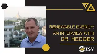 Renewable energy at ISY: An interview with Dr. Hedger.