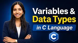 Variables & Data Types in C | scanf() Input Function Explained for Beginners