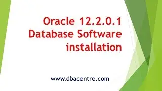 Oracle 12C Release 2 database software Installation on Oracle linux 6.4