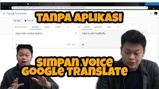 CARA MENYIMPAN VOICE GOOGLE TRANSLATE | TUTORIAL