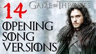 ★Game of Thrones★ 14  INCREDIBLE OPENING-SONG VERSIONS