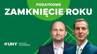 Podatkowe zamknięcie roku z UHY Poland - o czym należy pamiętać?