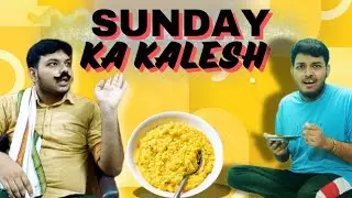 Sunday ka kalesh||Ashish Singh Rajput||ASR