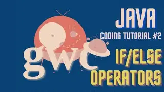 Solving Java If/Else Statements Questions - GWCVP Coding Tutorial