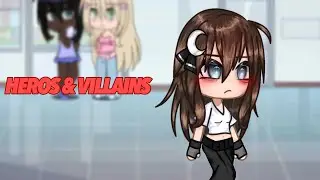 HEROS AND VILLAINS!?