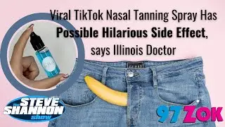 Viral TikTok Nasal Tanning Spray Has Possible Hilarious Side Effect, says Illinois Doctor