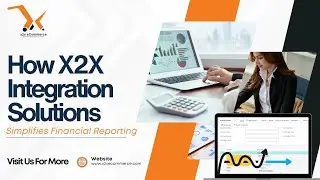 How x2x Integration Solutions Simplifies Financial Reporting