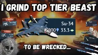 Top Tiers are UNPLAYABLE Again!💀| Su-34 Grind Experience (It's Impossible to gain any exp...)😭
