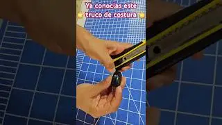 Ya conoc1as este truco de costura #coser #sewing #diy #costura #sew #trucos #ideas