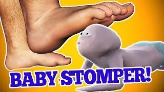 BABY STOMPER! [Who's Your Daddy]