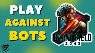 How To Play Against Bots Battlefield 2042 2024