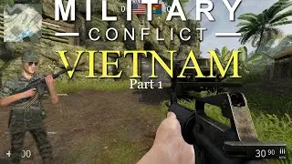 Military Conflict Vietnam Part 1
