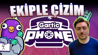 Çizim Yapıyoruz - Gartic Phone
