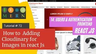 React js Tutorial # 72| How to Adding Cloudinary for Images  in ReactJs |E-Commerce site