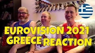 EUROVISION 2021 - GREECE - SEMI FINAL 2 - REACTION