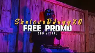 FREE PROMO | ShelovesDJayyXO (Official Video)