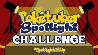 Poketuber Spotlight Challenge 