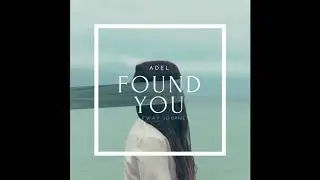 Adel - Found You