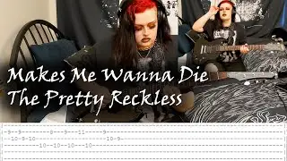 Makes Me Wanna Die by The Pretty Reckless [Dual Guitar Cover WITH TABS]