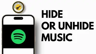 Hide Spotify Music | How to Hide /Unhide Music on Spotify