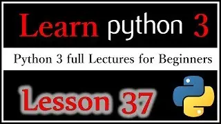 Understanding Variable Scope - Learn Python 3 Lesson 37