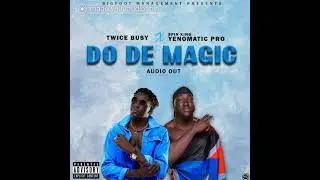 Do De Magic featuring Dj Yenomatic pro