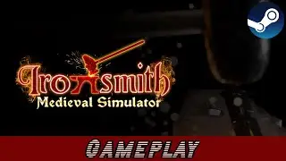 Ironsmith Medieval Simulator Gameplay - PC/Steam
