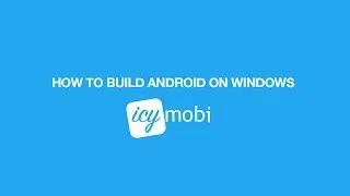 How to build IcyMobi on Windows
