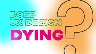 Does UX Design have a future?