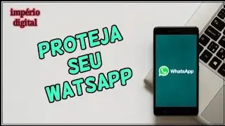 SAIBA COMO ATIVAR A VERIFICAÇÃO EM DUAS ETAPAS E PROTEGER SEU WATSAPP!!!
