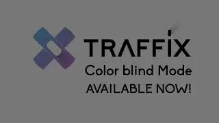 [TRAFFIX] Colorblind Mode Available Now!