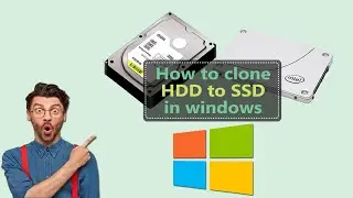 How to Transfer Windows and installations to new SSD Without losing data