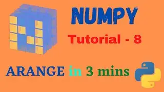 Numpy Tutorial - 8 || Arange Function in NumPy