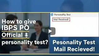 🤔 How to give IBPS PO Official Personality Test⁉️ Personality Test Mail Recieved📩 12 Dec - 4 Pm⏳️