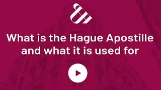 What is the Hague Apostille and what it is used for