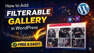 How to Add a Filterable Gallery to your WordPress Website | Elementor Tutorial 2025