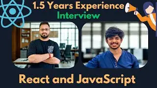 Frontend Developer Interview | 1.5 Years Experience | React and JavaScript