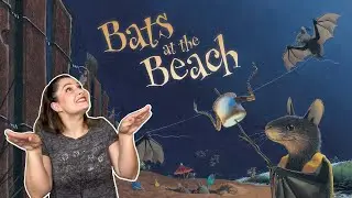 BATS AT THE BEACH Read Aloud With Jukie Davie!