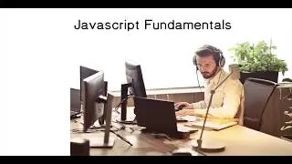 Javascript Fundamentals