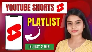 YouTube Shorts Ke Liye Playlist Kaise Banaye | How To Make Playlist On YouTube
