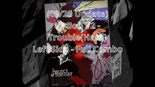 Project: Afternight - Vs Bob V2 - Trouble(Hard) - Left Side - Full Combo - Roblox