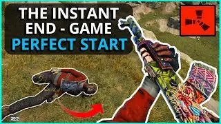 The INSTANT END-GAME PERFECT START!! - RUST (Part 1)